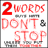 Don't & Stop
