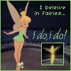 I Believe In Fairies