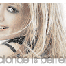 Blonde Is Better