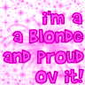 I'm A Blonde And Proud
