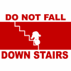 Do Not Fall Down Stairs