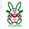 Hi Dorkwad