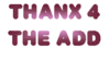 Thanks 4 The Add Moving Letters
