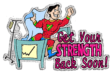 Get Your Strength Back Soon