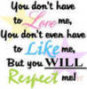 respect me