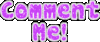 Comment Me
