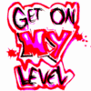 Get On My Level