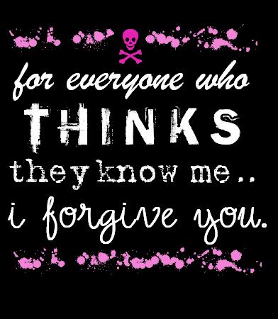 For Everyone Who Thinks They Know Me