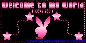 Welcome To My World
