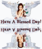 Have A Blessed Day
