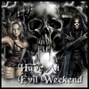 Have A Evil Weekend