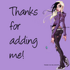 Thanks For Adding Me!