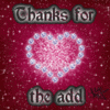 Thanks For The Add Heart