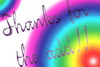 Thanks For The Add !! Rainbow