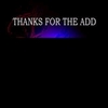 Thanks For The Add