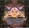 Have A Great Weekend