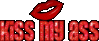 Kiss My Ass
