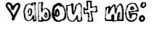 About Me: