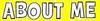 About Me