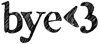 Bye<3