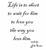 Life Is To Short