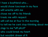 I Have A Boyfriend Who