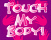 Touch My Body