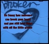 Its Funny How Someone Can Break Your Heart