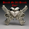 Break Me !