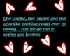 Inside She Is Crying And Broken