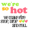 We're So Hot