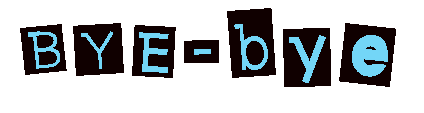 Bye-bye