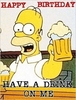 Happy Birthday Have A Drink On Me