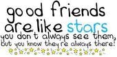 Good Friends Are Like Stars