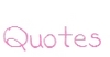 Quotes