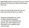 Appreciate What You Have