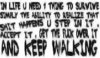 Keep Walking