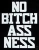 No Bitch Ass Ness