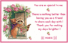There Is Nothing Better Than Having You As A Friend