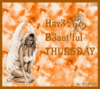Have A Beautiful Thursday