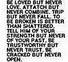 Be Loved But Never Love