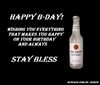 Happy B-Day! Whishing You Everything That Makes You Happy On Your Birthday And Always Stay Bless