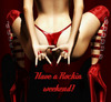 Have A Rocking Weekend!