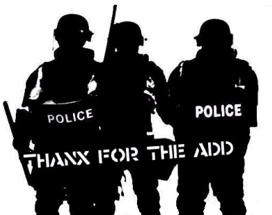 Thanx For The Add Police