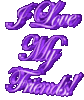 I Love My Friends Violet