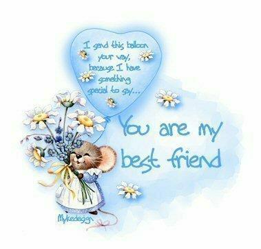 I Send This Balloon Your Way, Because I Have Something Special To Say You Are My Best Friend