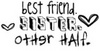 Best Friend Sister Other Half