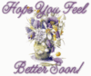 Feel Better Soon