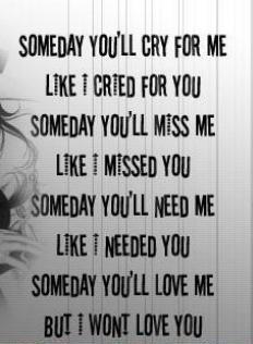 Someday You'll Cry For Me