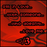 I'm In Love With Someone Who Doesn't Love Me